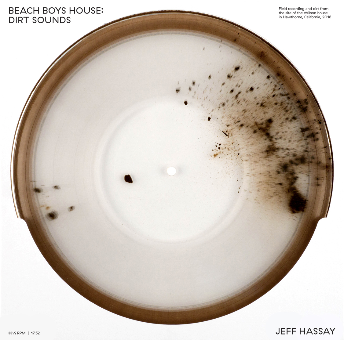 Jeff Hassay | Beach Boys House: Dirt Sounds